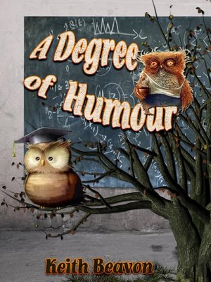 cover image of A Degree of Humour